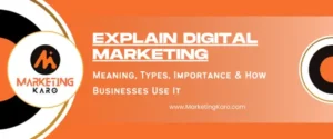 explain digital marketing